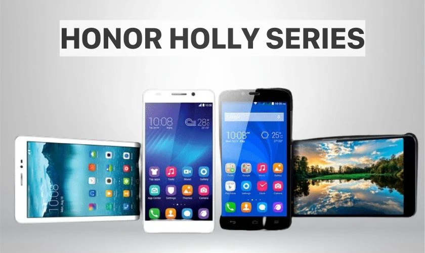 Điện thoại Honor Holly series