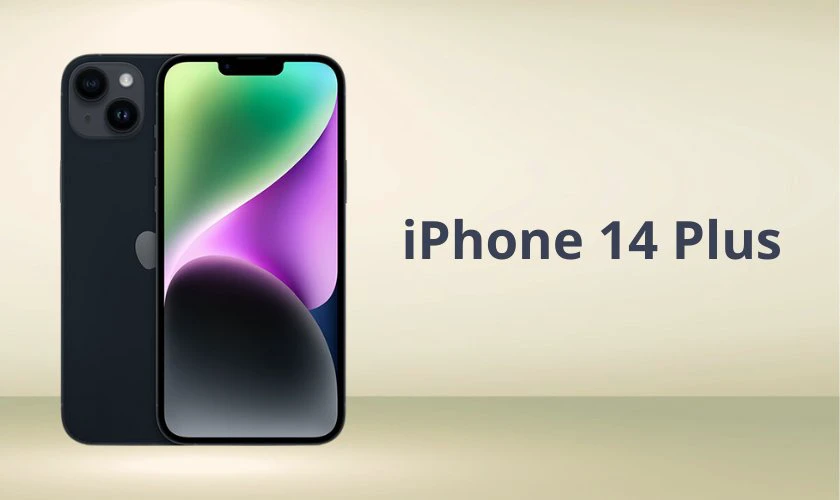 iPhone 14 Plus - Màn hình lớn, chơi game tốt