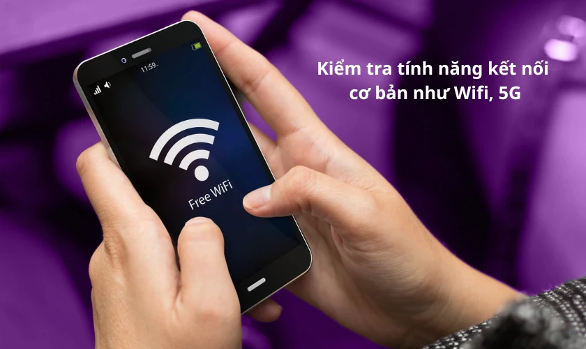 kiểm tra các kết nối mạng trên điện thoại cũ