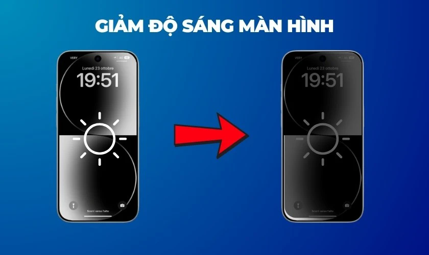 Giảm độ sáng màn hình