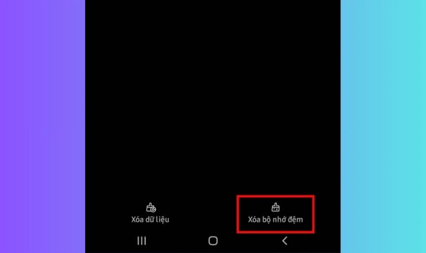 Bạn nhấn vào Xóa bộ nhớ đệm để sửa báo lỗi độ ẩm trên điện thoại Samsung