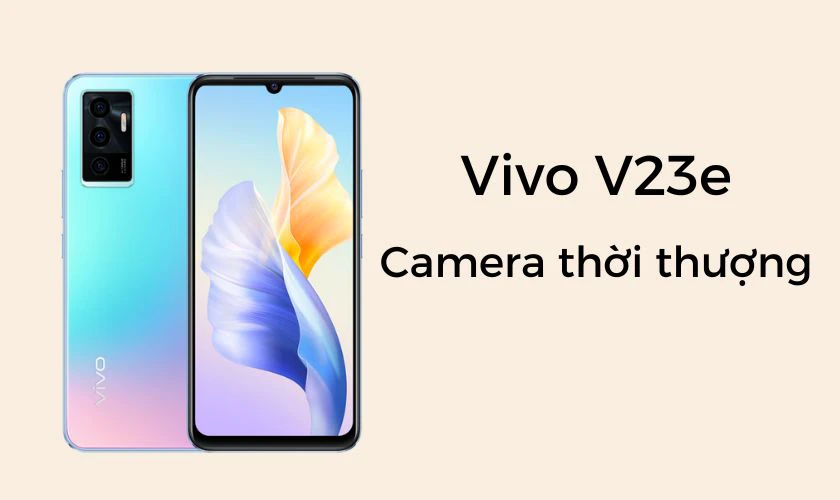 Camera Vivo có đẹp không?