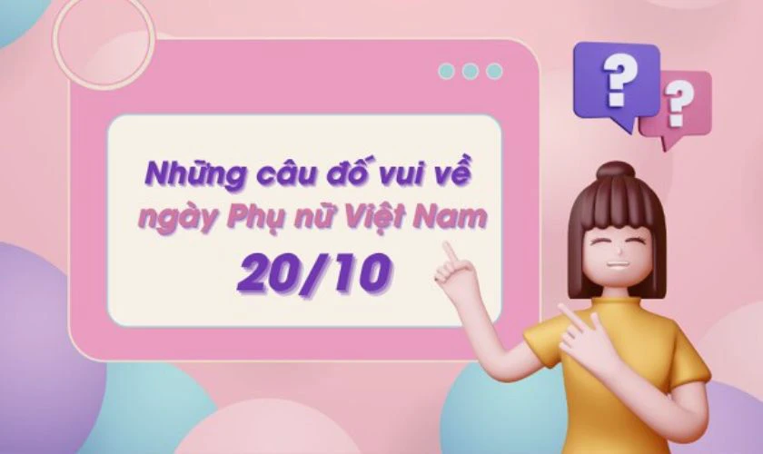 Tổ chức đố vui ngày 20/10 mang lại tiếng cười thoải mái cho chị em