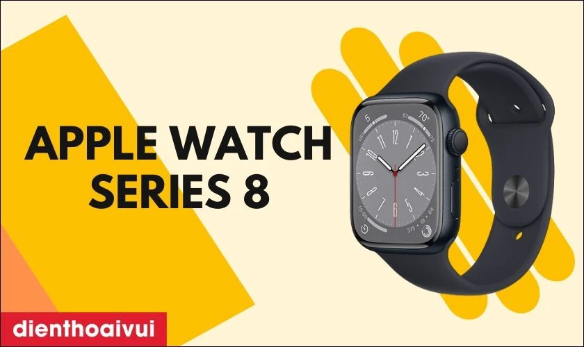 Đồng hồ Apple Watch Series 8