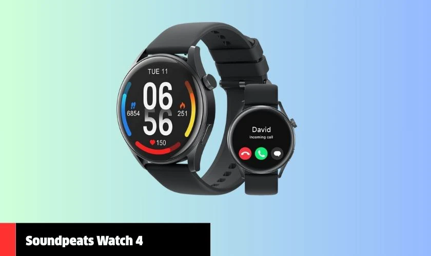 Soundpeats Watch 4 - 690.000₫