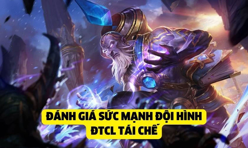 Đánh giá sức mạnh đội hình