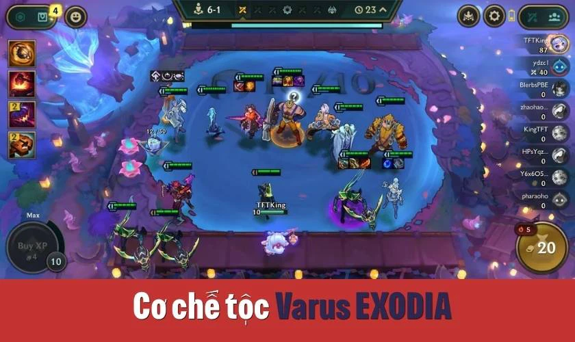 Cơ chế tộc Varus EXODIA trong DTCL mùa mới nhất