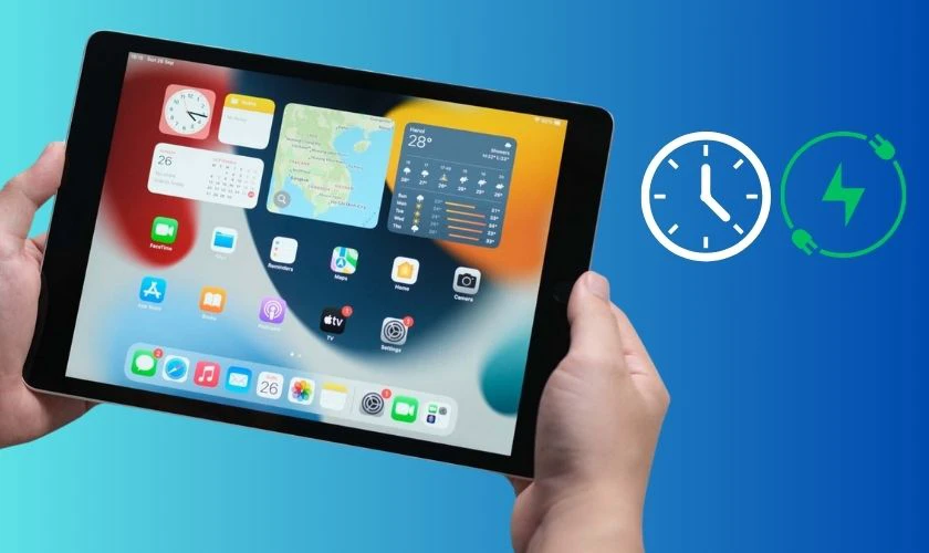 Pin iPad Air 4 sạc mấy tiếng thì đầy?