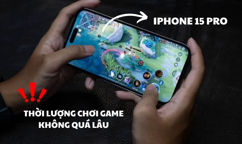 Dung lượng pin iPhone 15 Pro có thời lượng chơi game không quá lâu