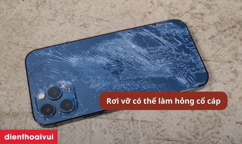 Điện thoại va đập mạnh có thể ảnh hưởng đến cổ cáp màn hình