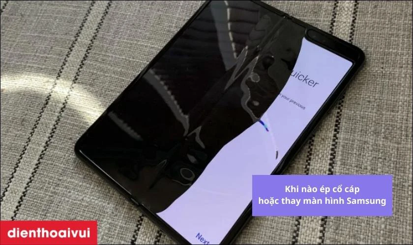 Khi nào cần ép cổ và khi nào cần thay màn hình Samsung Z Fold?