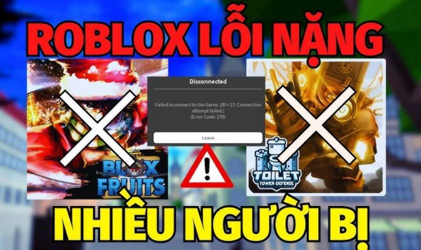 Lỗi Error Code 279 trên Roblox là lỗi ngắt kết nối máy chủ, khiến người chơi không thể tham gia game
