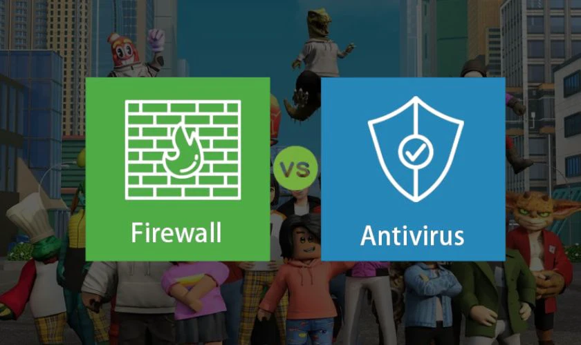 Tường lửa hoặc phần mềm diệt virus chặn Roblox