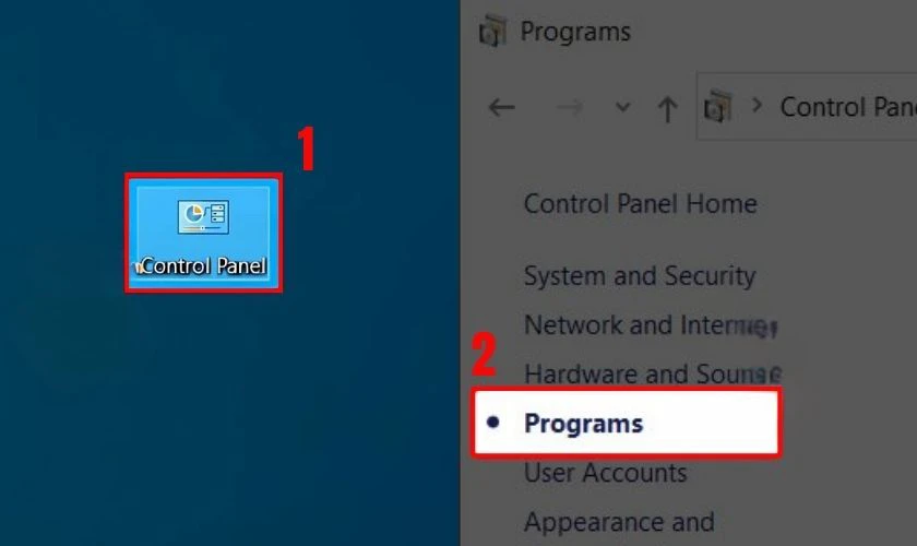 Mở ứng dụng Control Panel, sau đó bạn hãy nhấn chọn Programs