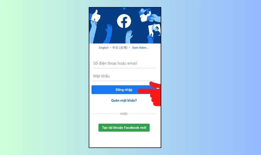 Cách đăng nhập Facebook trên điện thoại bằng số điện thoại