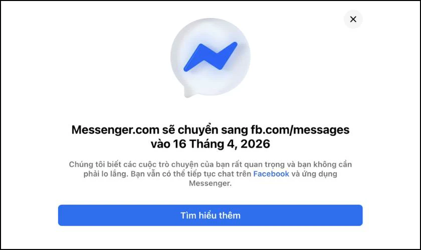 Facebook đóng cửa Messenger.com: Người dùng được điều hướng sang facebook.com/messages
