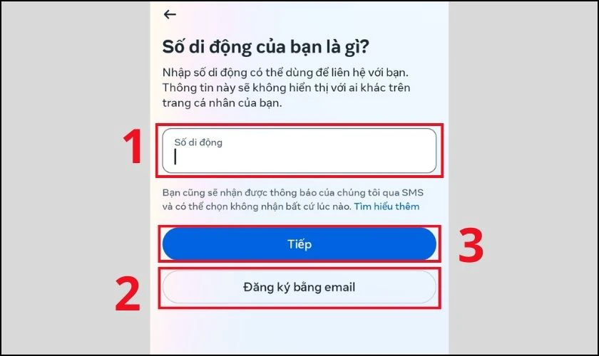 Nhập Số điện thoại hoặc sử dụng Đăng ký bằng email để đăng ký tài khoản