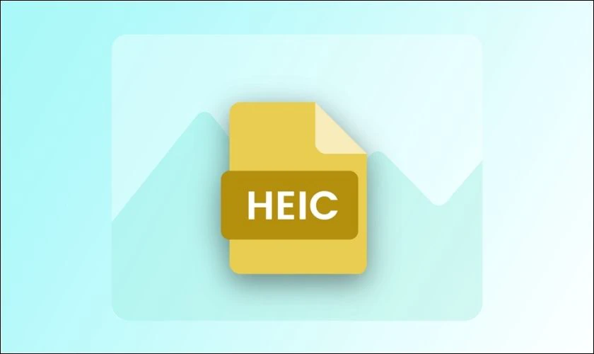 Nhược điểm của file HEIC là gì? Khả năng tương thích chưa rộng rãi