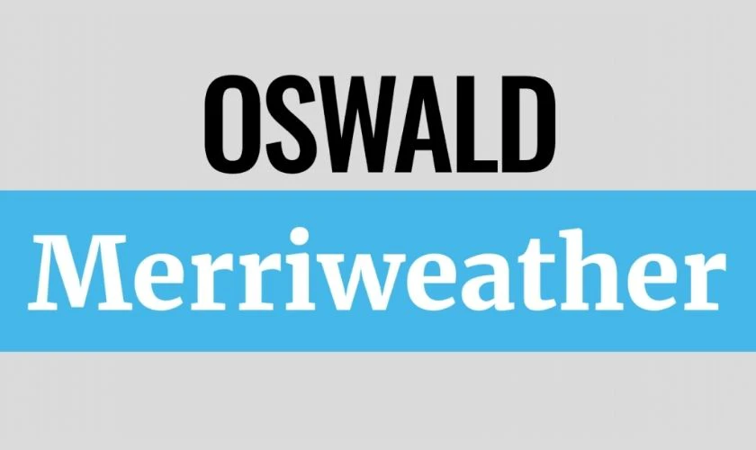 Oswald + Merriweather