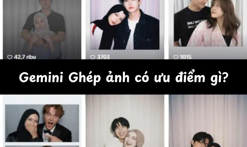 Gemini Ghép ảnh có ưu điểm gì?