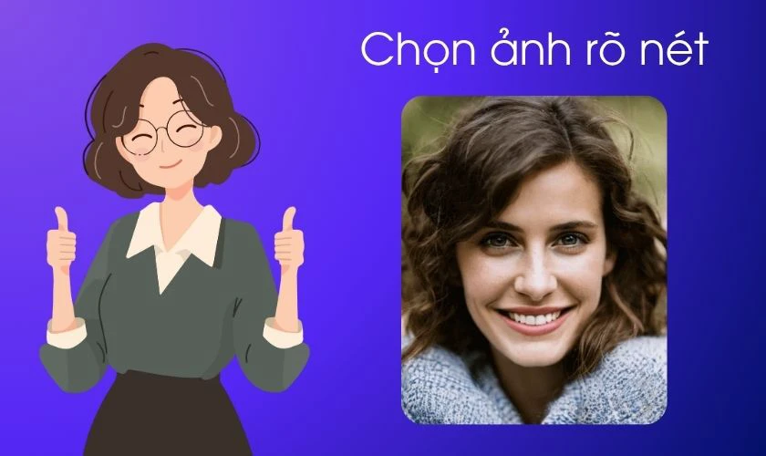 Chọn ảnh chân dung rõ nét để AI tạo ảnh chi tiết