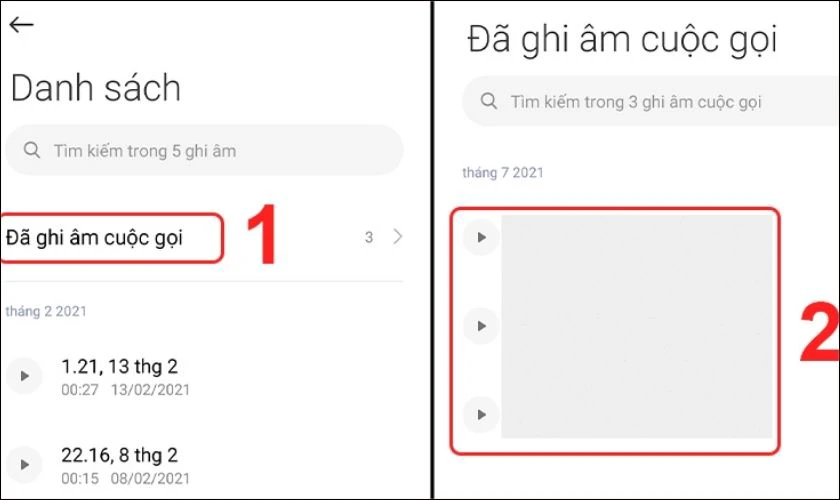 Chọn Đã ghi âm cuộc gọi và chọn file ghi âm bạn muốn nghe