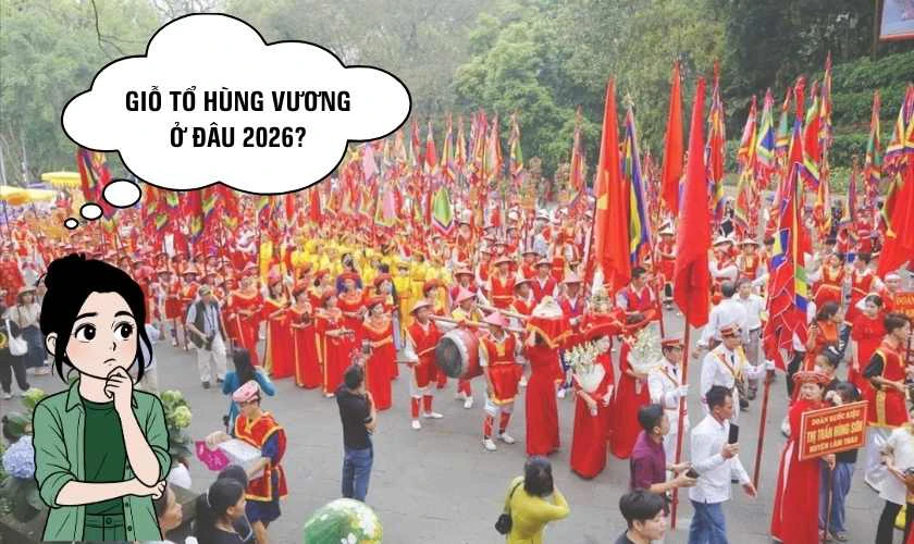 Giỗ Tổ Hùng Vương ở đâu?