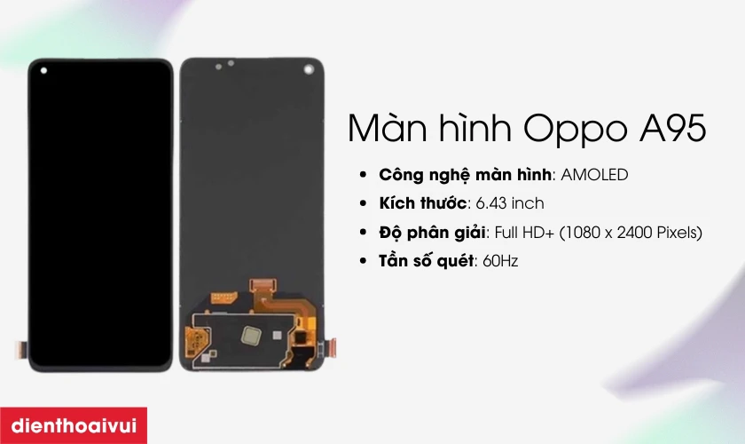 Đặc điểm m&agrave;n h&igrave;nh OPPO A95