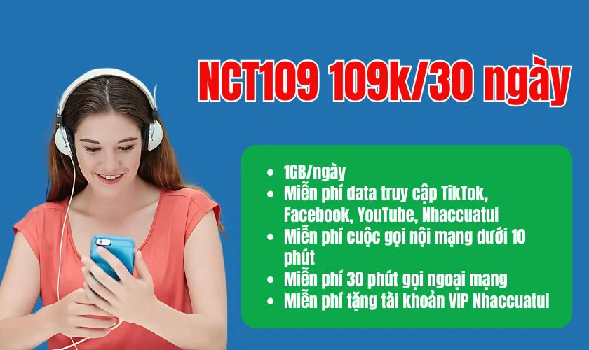 Gói NCT109 cung cấp 1GB/ngày