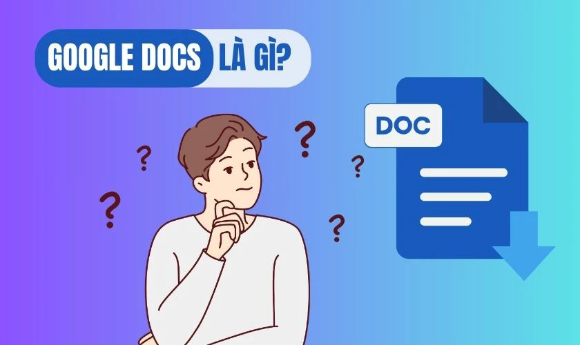 Google Docs là gì?