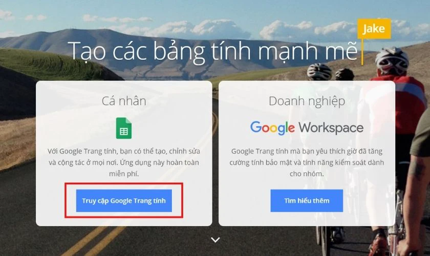 Bạn chọn vào mục Truy cập Google Trang tính