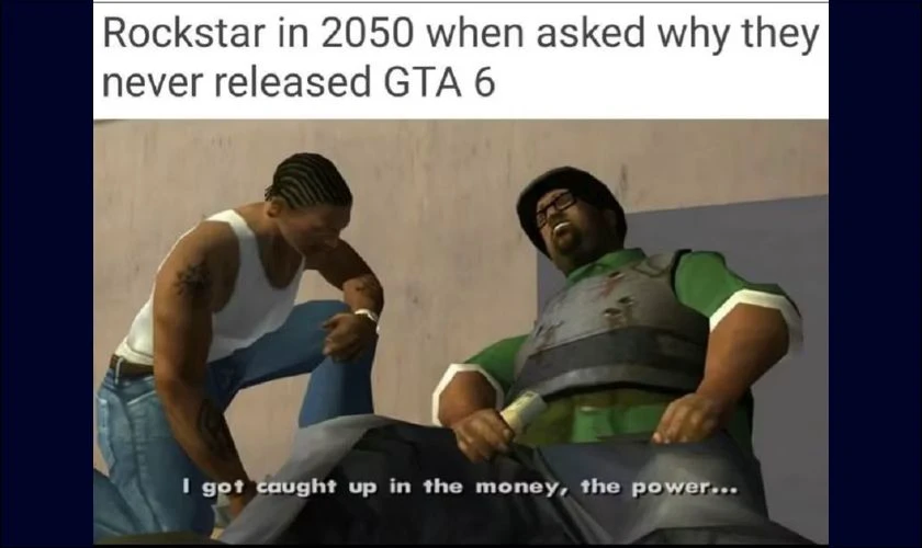 GTA 6 meme buồn bã chờ đợi
