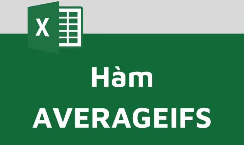 Hàm AVERAGEIFS là gì?