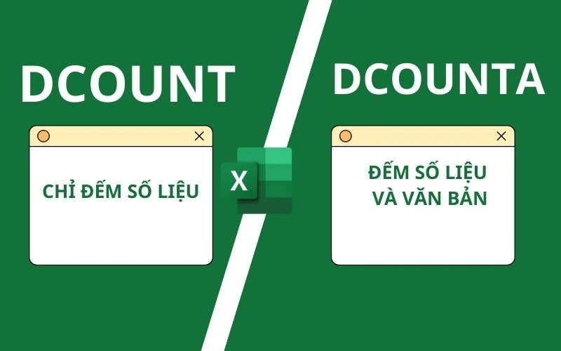 Phân biệt hàm DCOUNT và hàm DCOUNTA trong Excel