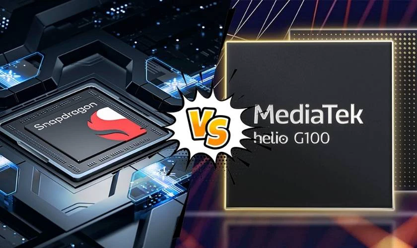 Nên mua chip Helio G100 Ultimate hay các dòng chip Snapdragon