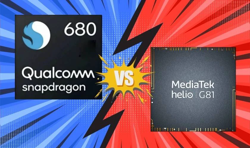 Chip Helio G81 và chip Snapdragon 680