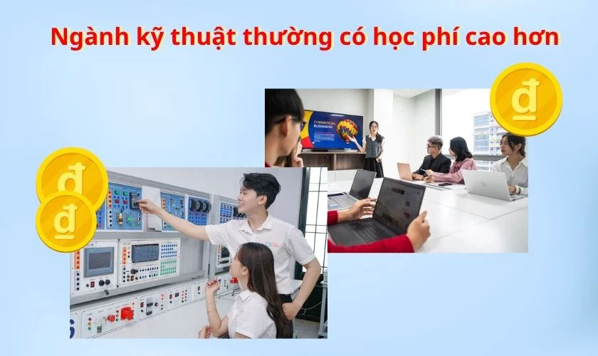 Mức học phí cũng có thể thay đổi tùy theo ngành học mà bạn lựa chọn