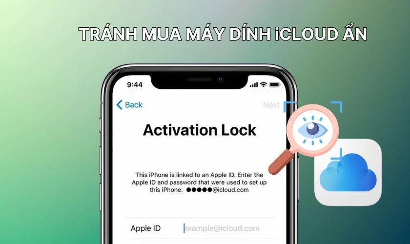 Tại sao phải biết cách kiểm tra iCloud ẩn?