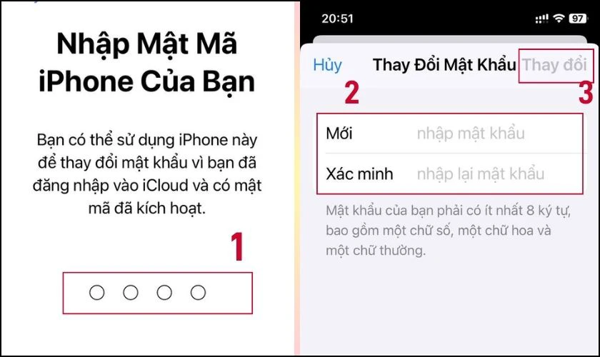 Nhập mật mã iPhone rồi nhấn Thay đổi