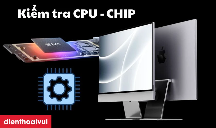 Kiểm tra CPU - chip của máy