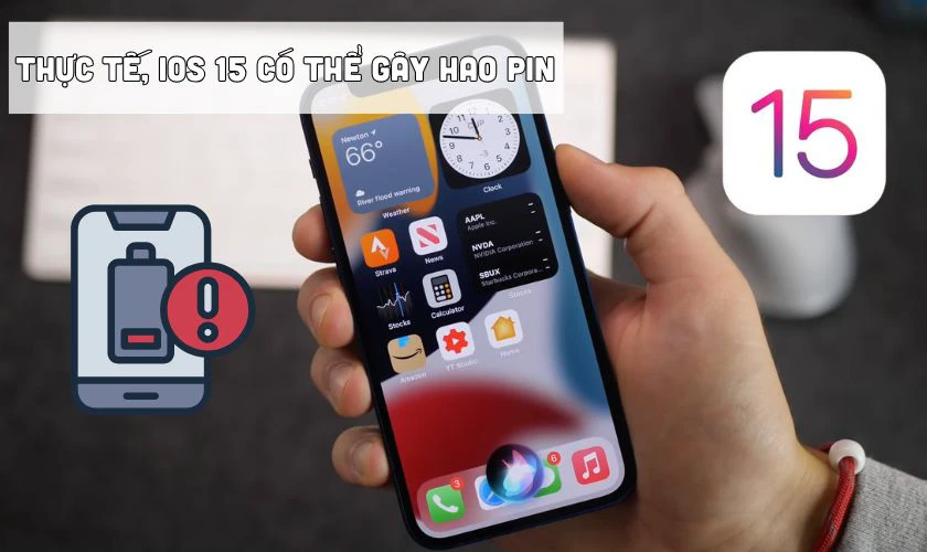 iOS 15 c&oacute; hao pin kh&ocirc;ng? Hao hụt pin tự nhi&ecirc;n sau cập nhật