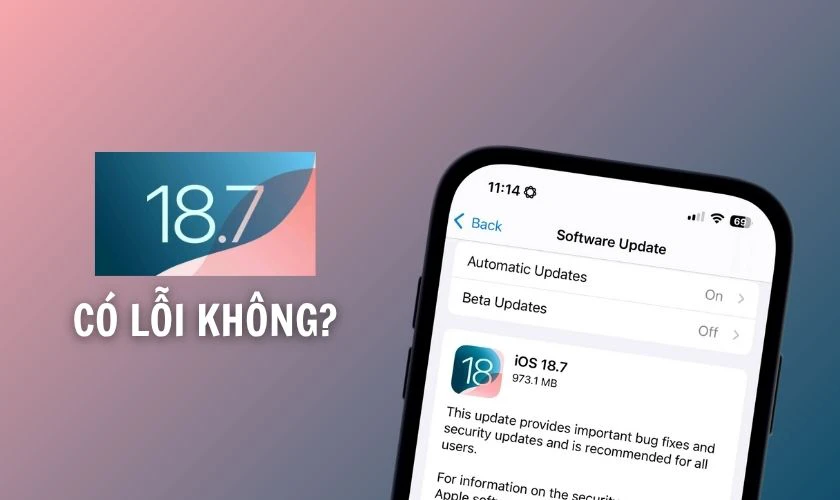 iOS 18.7 có lỗi không?