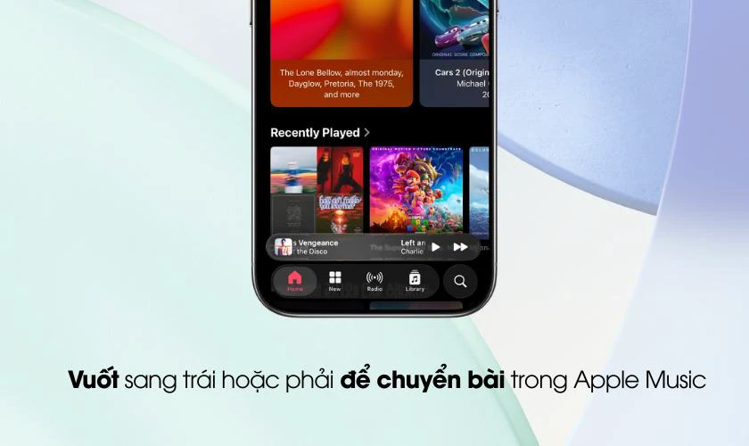 Cập nhật iOS 26.1 để vuốt sang trái hoặc phải để chuyển bài trong Apple Music