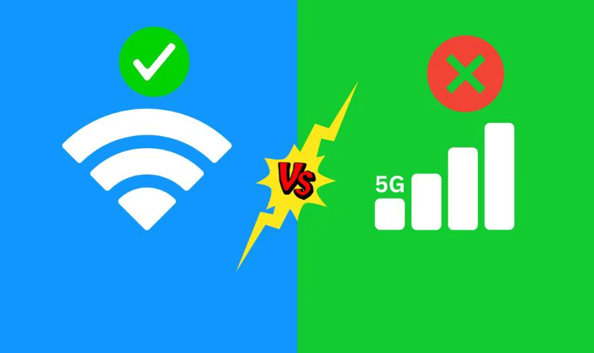 Dùng Wi-Fi thay vì 4G/ 5G