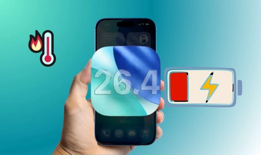 iOS 26.4 lỗi hao pin và nóng máy bất thường