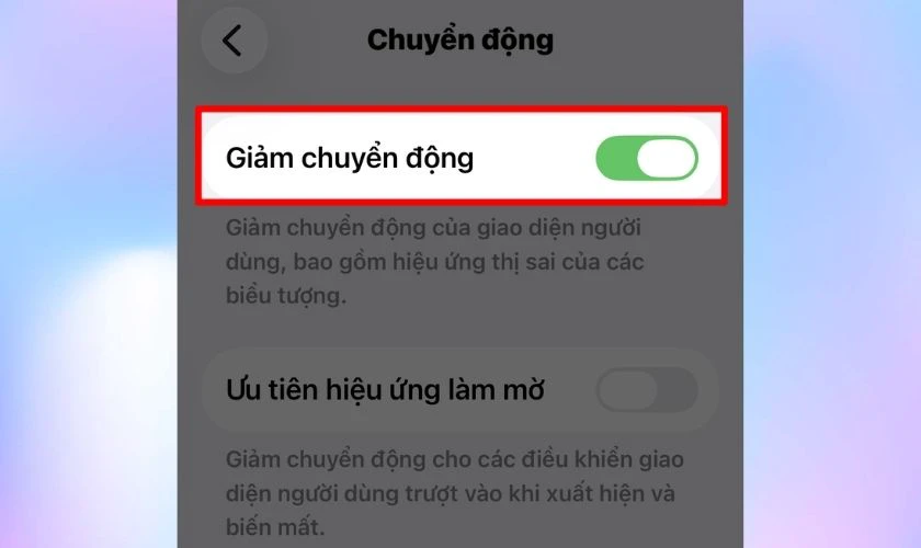 Chọn vào mục Giảm chuyển động