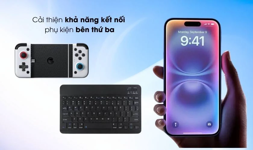 iOS 26.5 có gì mới? Cải thiện khả năng kết nối phụ kiện bên thứ ba