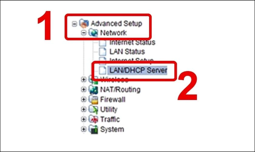 Ở menu, bấm chọn lần lượt theo thứ tự Advanced Setup, tiếp là Network. Cuối cùng là LAN/DHCP Server