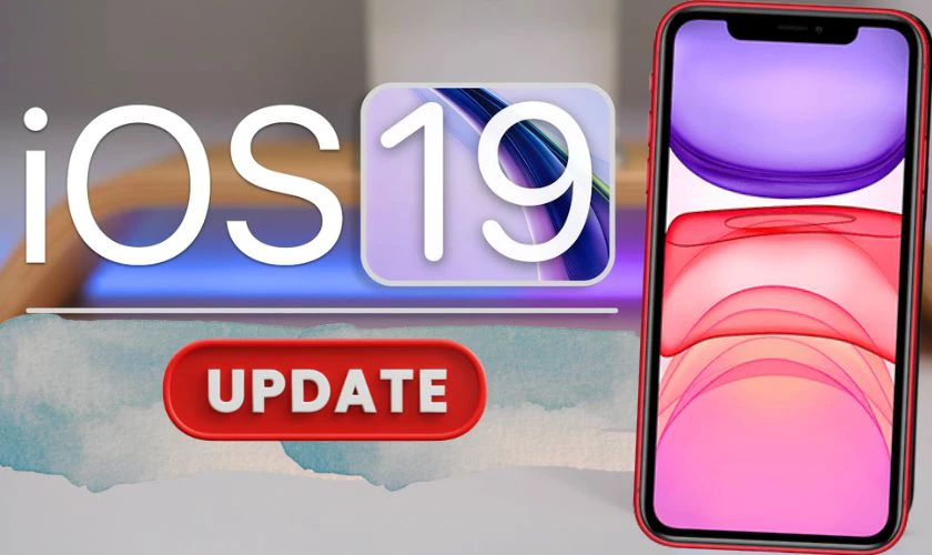 iPhone 11 có lên được iOS 19 không