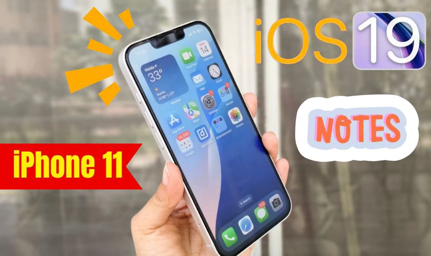 Lưu ý khi cập nhật iOS 19 trên iPhone 11